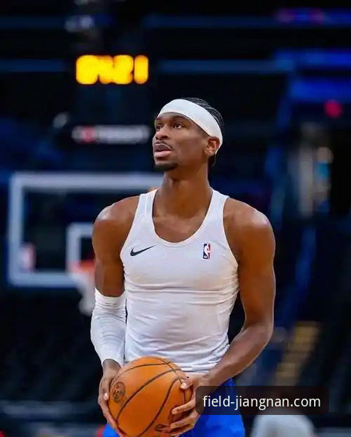 雷霆主场加时险胜活塞深度评测：亚历山大47分引爆江南体育平台观赛热潮